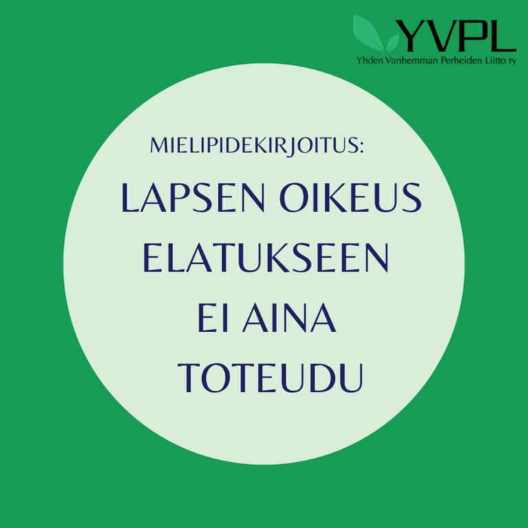 Mielipidekirjoitus: Lapsen oikeus elatukseen ei aina toteudu