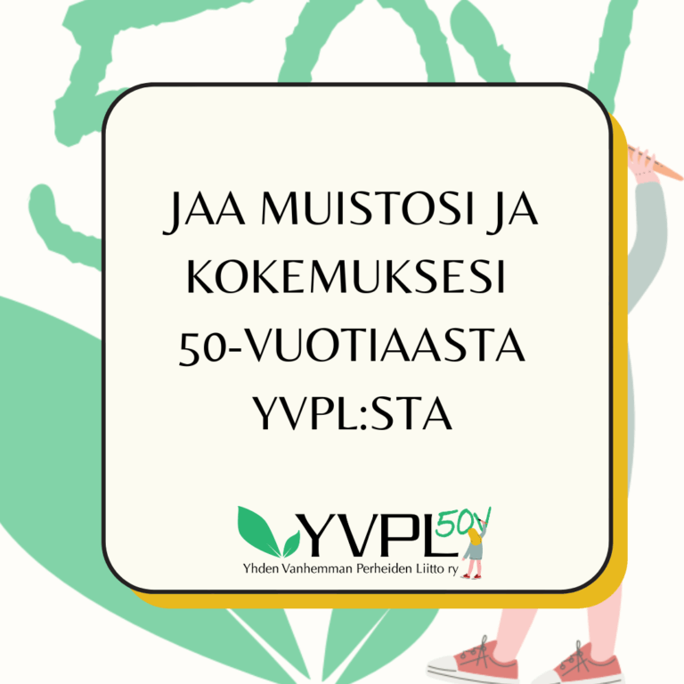 Kerro kokemuksiasi ja muistojasi 50-vuotiaasta YVPL:sta