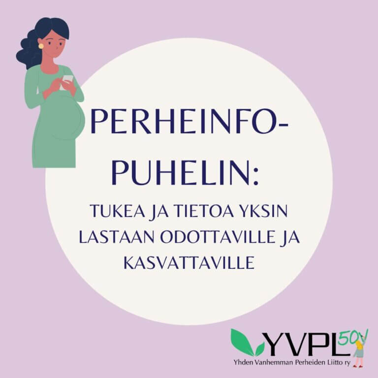 Perheinfopuhelin: tukea ja tietoa lastaan yksin odottaville ja kasvattaville