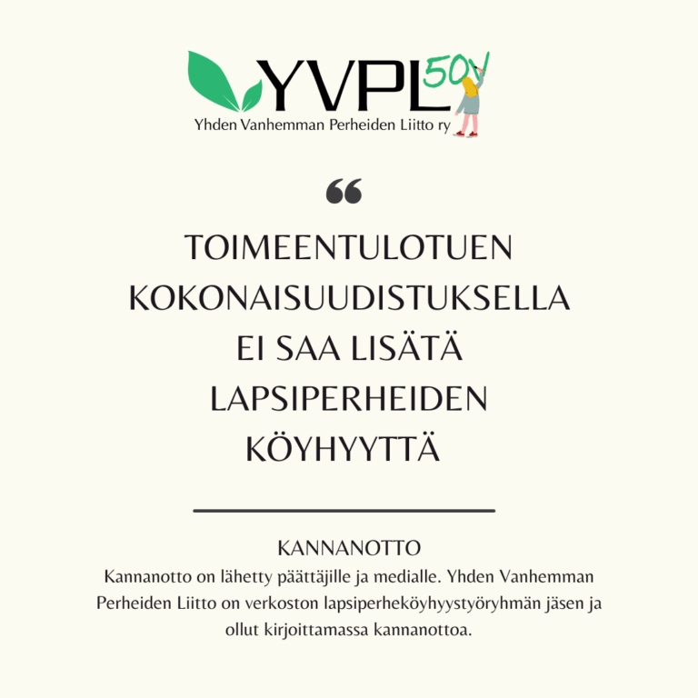Toimeentulotuen kokonaisuudistuksella ei saa lisätä lapsiperheiden köyhyyttä  