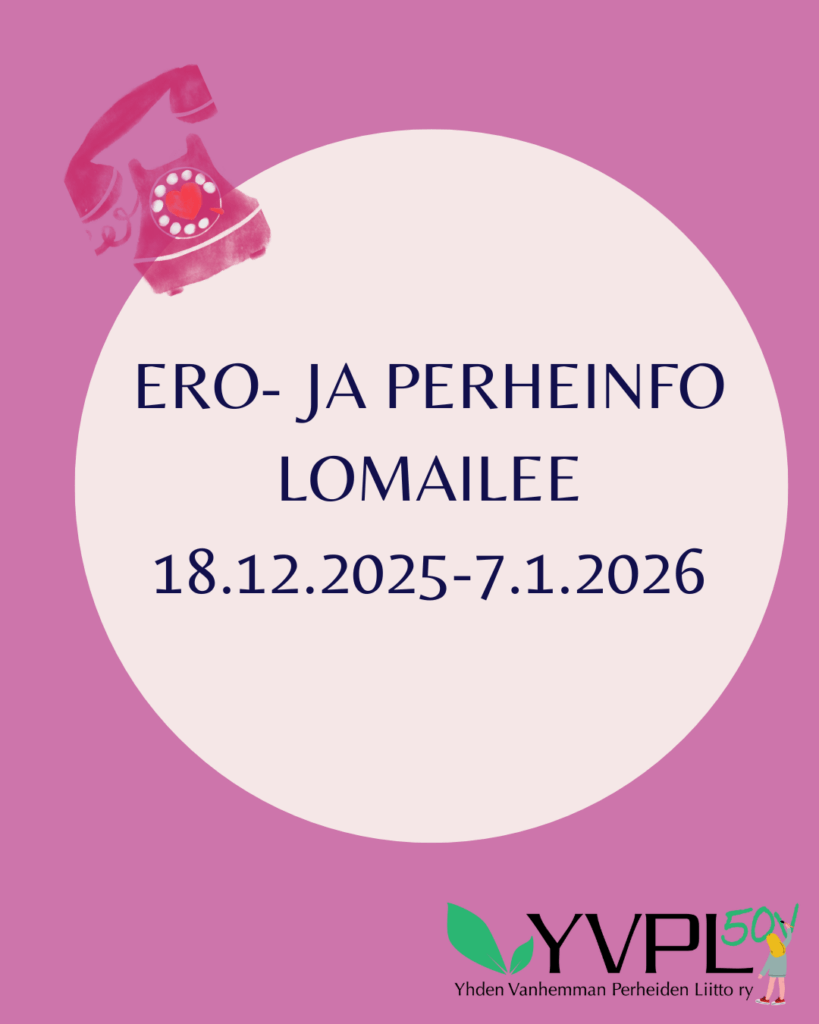 Vaaleanpunainen tausta, jossa on piirros vanhanaikaisesta punaisesta puhelimesta. Tekstissä lukee: Ero- ja perheinfo lomailee 18.12.2025–7.1.2026. Alaoikealla on YVPL:n logo ja teksti